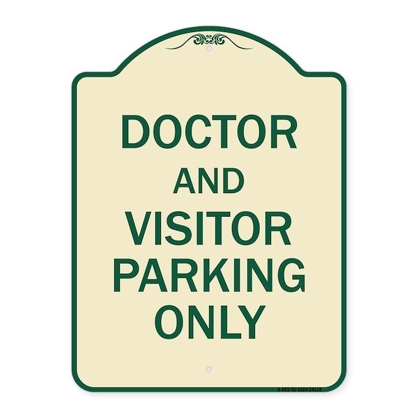 Doctor and Visitor Parking Only Heavy-Gauge Aluminum Architectural Sign, 24" x 18", TG-1824-24139